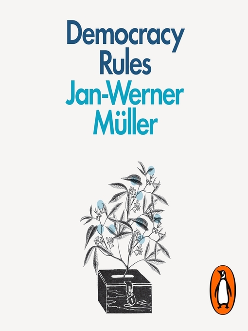 Title details for Democracy Rules by Jan-Werner Müller - Available